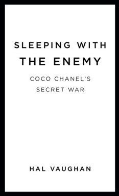 The Exchange: Coco Chanel and the Nazi Party .